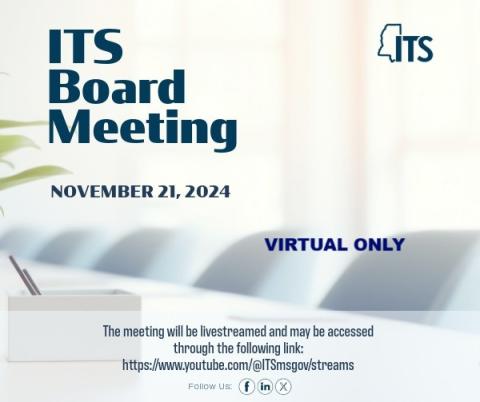 ITS NOVEMBER 21 2024 BOARD MEETING - VIRTUAL